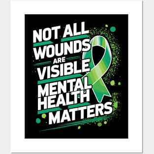 Not All Wounds Are Visible Mental Health Awareness Month Posters and Art